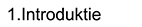 1.Introduktie